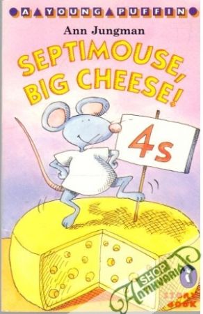 Septimouse, Big Cheese! - Jungman Ann