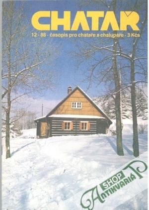 Chatař 1-12/1988 - Kolektív autorov