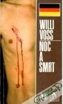 Voss Willi - Noc a Smrt