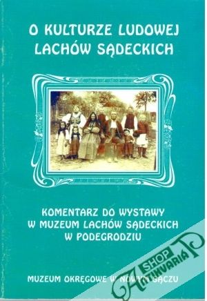 Obal knihy O kulturze ludowej lachów sadeckich