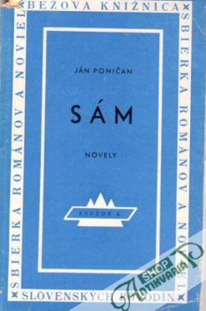 Sám - Poničan Ján