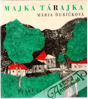 Majka Tárajka - Ďuríčková Mária