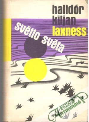 Světlo světa - Laxness  Halldór Kiljan