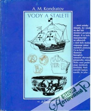 Vody a staletí - Kondratov A. M.