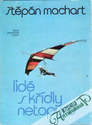 Lidé s křídly netopyrú - Machart Štěpán