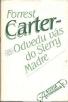 Carter Forest - Odvedu vás do Sierry Madre