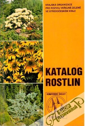 Katalog rostlin koniferové školky Žehušice - Kolektív autorov