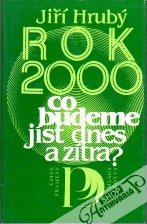 Obal knihy Rok 2000 - Co budeme jíst dnes a zítra