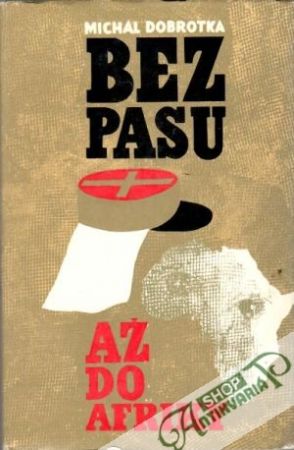 Obal knihy Bez pasu až do Afriky
