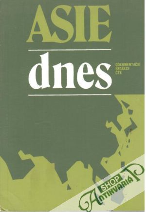 Asie dnes - Kolektív autorov
