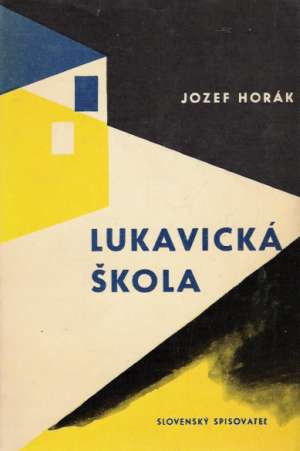 Lukavická škola - Horák Jozef