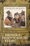Dickens Charles - Kronika Pickwickovho klubu (I. - II.)
