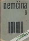 Beneš E., Niedermaierová P. a kolektív - Nemčina pre 8. ročník ZDŠ