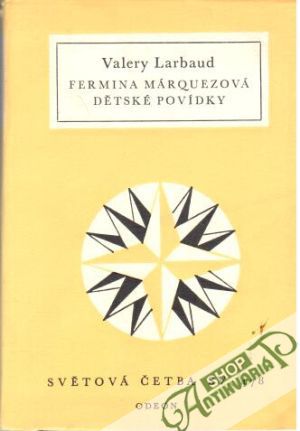 Fermina Márquezová: Dětské povídky - Larbaud Valery