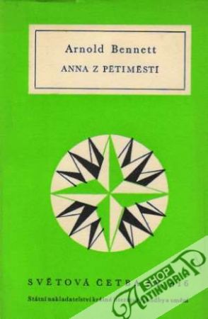 Anna z pětiměstí - Bennett Arnold