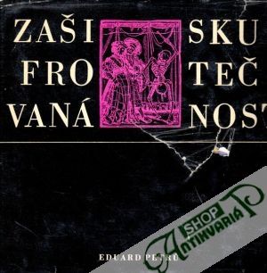 Zašifrovaná skutečnost - Petrů Eduard