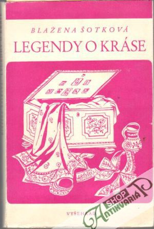 Legendy o kráse - Šotková Blažena