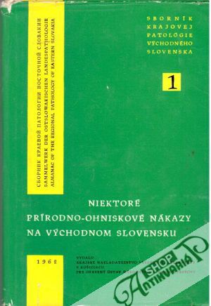 Obal knihy Niektoré prírodno - ohniskové nákazy na Východnom Slovensku