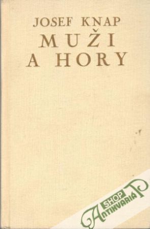 Muži a hory - Knap Josef
