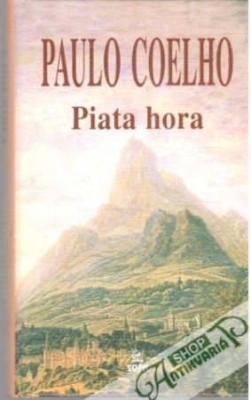 Piata hora - Coelho Paulo