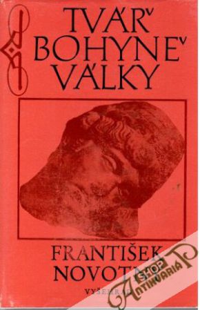 Tvář bohyně války - Novotný František