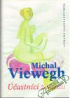 Viewegh Michal - Účastníci zájezdu