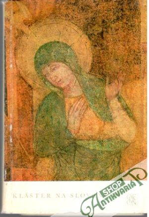 Klášter na Slovanech - Stejskal Karel