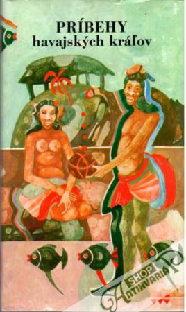 Príbehy havajských kráľov - Krupa Viktor