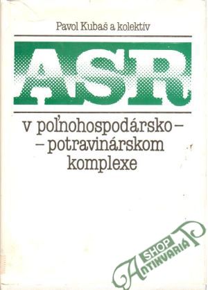 Obal knihy ASR v poľnohospodársko - potravinárskom komplexe