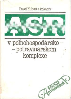 Obal knihy ASR v poľnohospodársko - potravinárskom komplexe