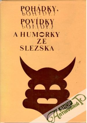 Pohádky, povídky a humorky ze Slezska - Satke Antonín