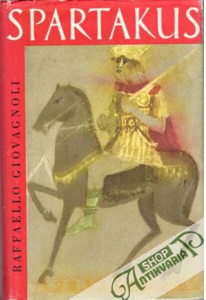 Spartakus - Giovagnoli Raffaello