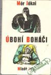 Jókai Mór - Úbohí boháči