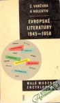Vančura Z. a kolektív - Evropské literatury 1945 - 1958