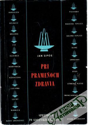 Pri prameňoch zdravia - Šípoš Ján
