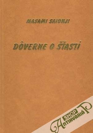 Dôverne o šťastí - Saionji Masami