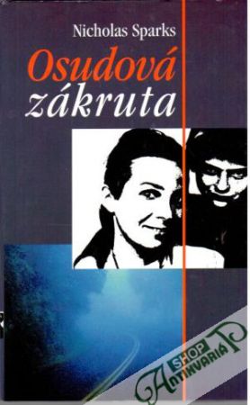 Osudová zákruta - Sparks Nicholas