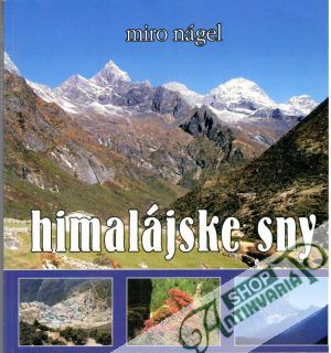 Himalájske sny - Nágel Miro