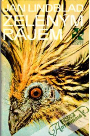 Zeleným rájem - Lindblad Jan