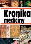 kolektív autorov - Kronika medicíny