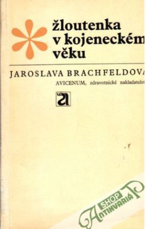 Obal knihy Žloutenka v kojeneckém věku