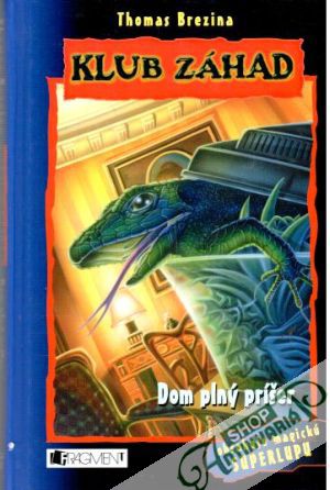 Klub záhad - Dom plný príšer - Brezina Thomas