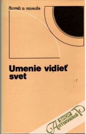 Umenie vidieť svet - Kolektív autorov
