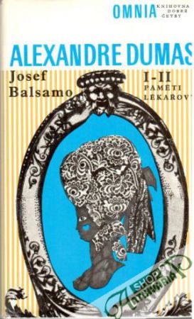 Obal knihy Josef Balsamo - Paměti lékařovy (I.-II., III.-IV.)