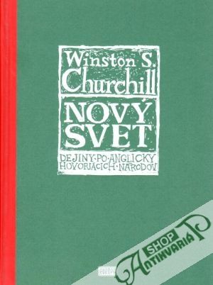 Nový svet (dejiny po anglicky hovoriacich národov II.) - Churchill Winston S.