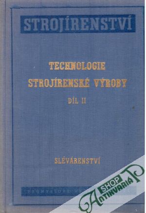 Obal knihy Technologie strojírenské výroby díl II.