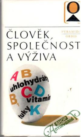 Člověk, společnost a výživa - Mašek Josef a kolektív