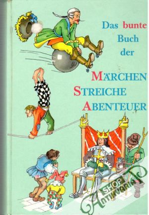 Obal knihy Das bunte Buch der Märchen Streiche Abenteuer