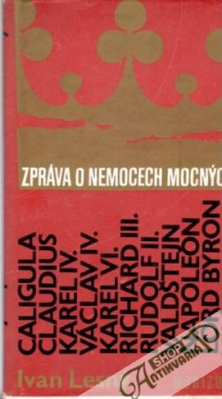 Zpráva o nemocech mocných - Lesný Ivan