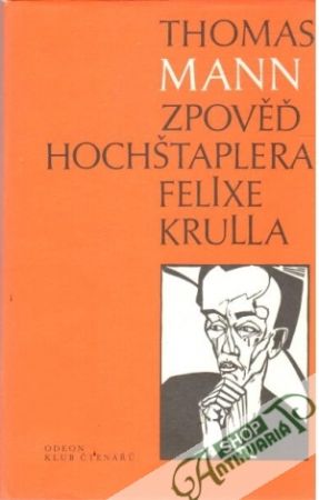 Obal knihy Zpověď hochštaplera Felixe Krulla